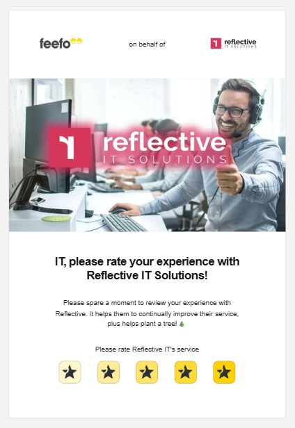 Example Feefo email asking you to rate your experience with Reflective IT Solutions