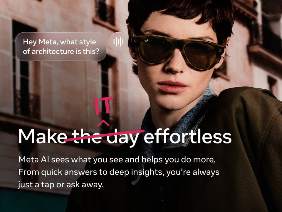 Meta AI glasses: make IT effortless